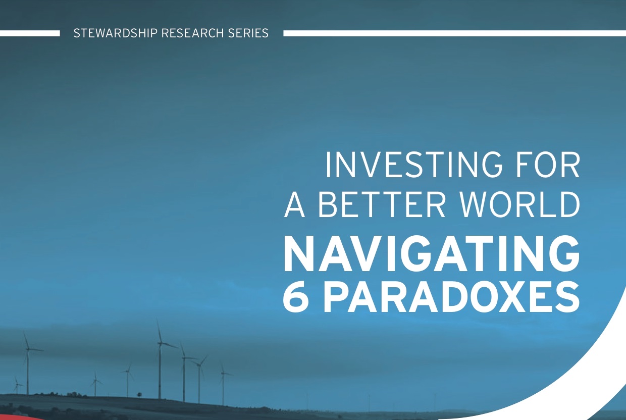 Investing for a Better World: Navigating 6 Paradoxes